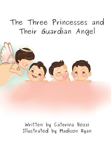 Cover image for The Three Princesses and Their Guardian Angel