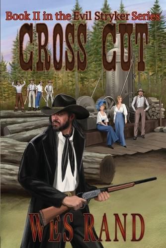 Cover image for Cross Cut: Book 2 in the Evil Stryker Series