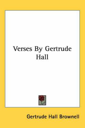 Verses by Gertrude Hall