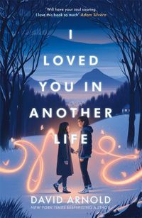Cover image for I Loved You In Another Life