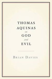 Cover image for Thomas Aquinas on God and Evil