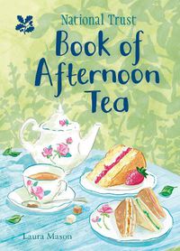 Cover image for The National Trust Book of Afternoon Tea