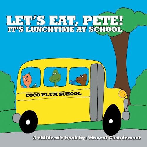 Cover image for Let's Eat, Pete!