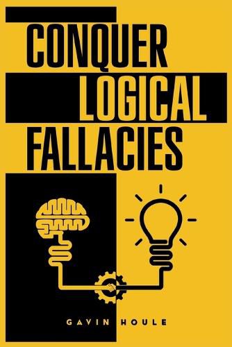 Cover image for Conquer Logical Fallacies: Tips For Improving Your Reasoning Ability (2022 Guide for Beginners)