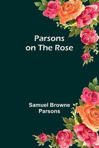 Cover image for Parsons on the Rose