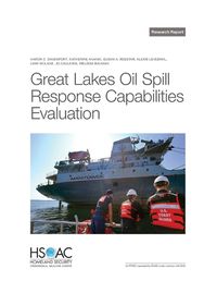 Cover image for Great Lakes Oil Spill Response Capabilities Evaluation