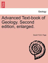 Cover image for Advanced Text-Book of Geology. Second Edition, Enlarged.