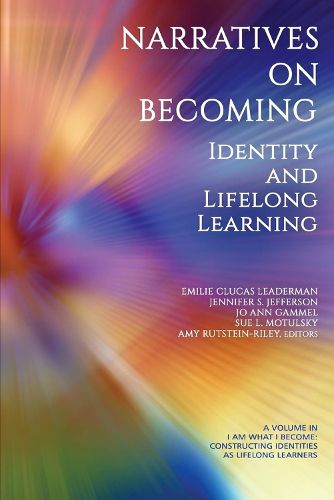 Cover image for Narratives on Becoming: Identity and Lifelong Learning