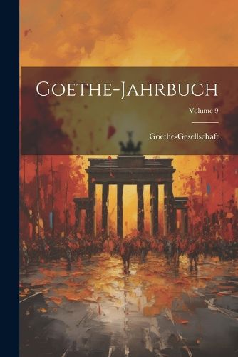 Cover image for Goethe-Jahrbuch; Volume 9