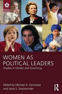 Cover image for Women as Political Leaders: Studies in Gender and Governing