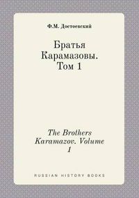 Cover image for The Brothers Karamazov. Volume 1