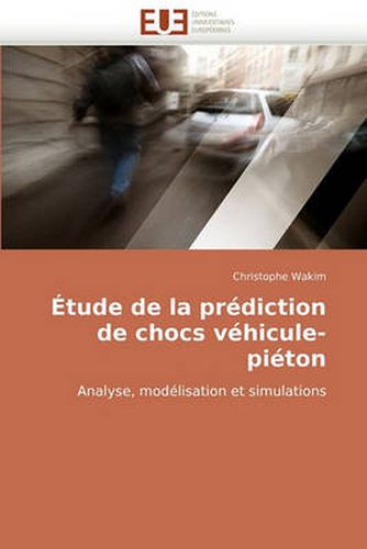 Cover image for Tude de La Prdiction de Chocs Vhicule-Piton