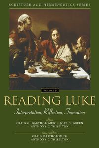 Cover image for Reading Luke: Interpretation, Reflection, Formation