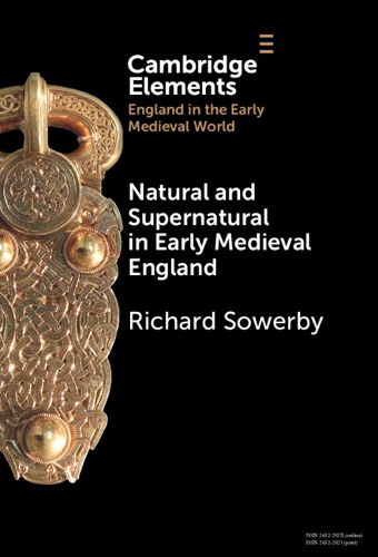 Cover image for Natural and Supernatural in Early Medieval England