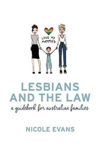 Cover image for Lesbians and the Law: A Guidebook for Australian Families