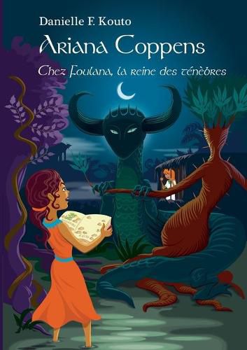 Ariana Coppens: Chez Foulana la reine des tenebres