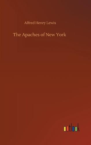 The Apaches of New York