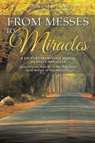 Cover image for From Messes to Miracles