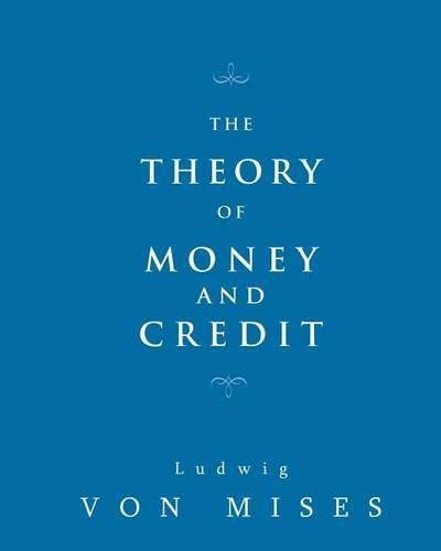 Cover image for The Theory of Money and Credit