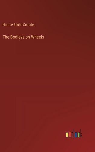 The Bodleys on Wheels
