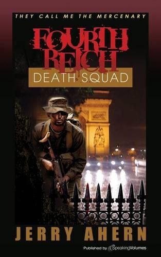 Cover image for Fourth Reich Death Squad: They Call Me the Mercenary