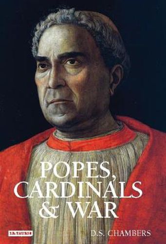 Cover image for Popes, Cardinals and War: The Military Church in Renaissance and Early Modern Europe