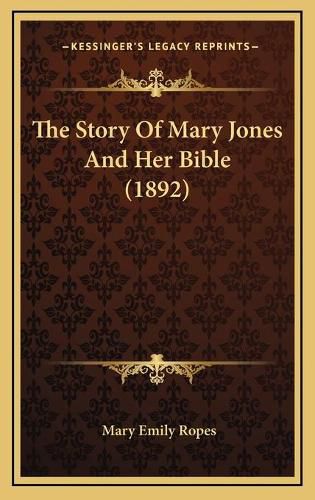 The Story of Mary Jones and Her Bible (1892)