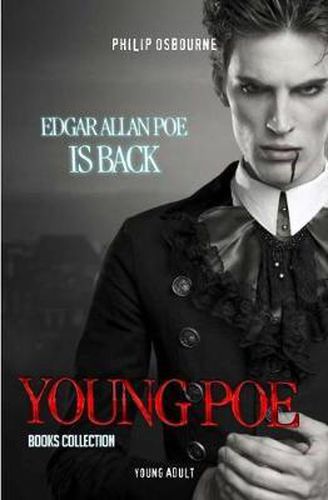 Young Poe: Edgar Allan Poe is Back!