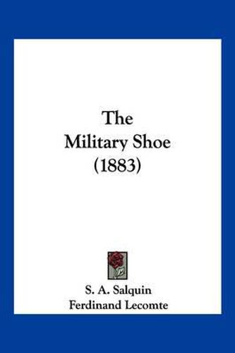 The Military Shoe (1883)