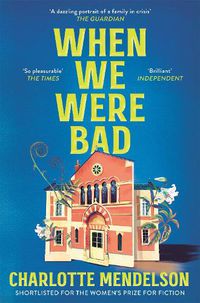 Cover image for When We Were Bad