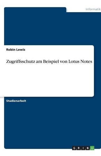 Zugriffsschutz am Beispiel von Lotus Notes