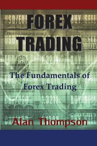 Cover image for Forex Trading: The Fundamentals of Forex Trading