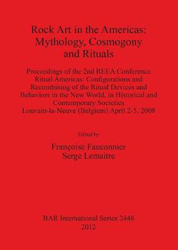 Cover image for Rock Art in the Americas: Mythology Cosmogony and Rituals