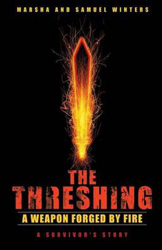 Cover image for The Threshing: A Weapon Forged by Fire