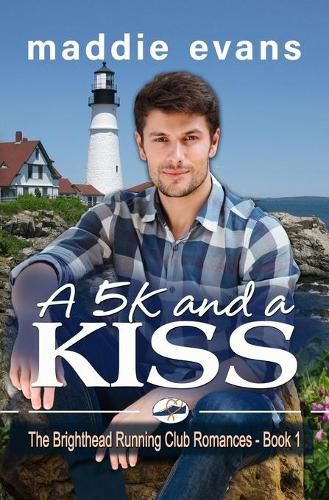 Cover image for A 5K and a Kiss: A Sweet Romance