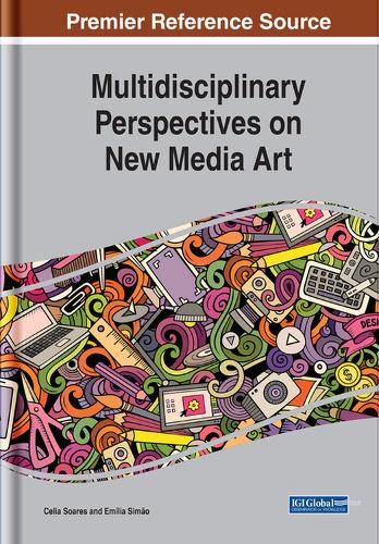 Cover image for Multidisciplinary Perspectives on New Media Art