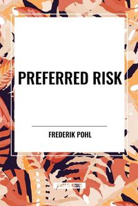 Cover image for Preferred Risk