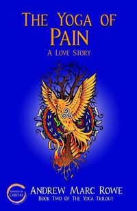 Cover image for The Yoga of Pain: A Love Story