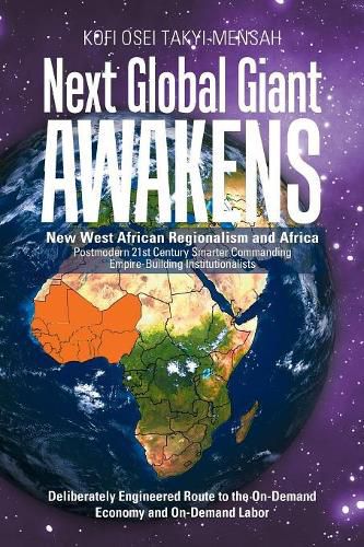 Cover image for Next Global Giant Awakens: New West African Regionalism and Africa