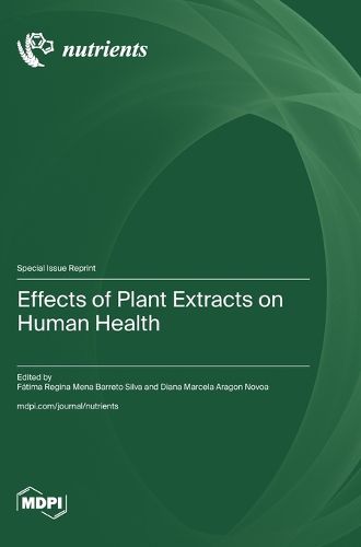 Cover image for Effects of Plant Extracts on Human Health