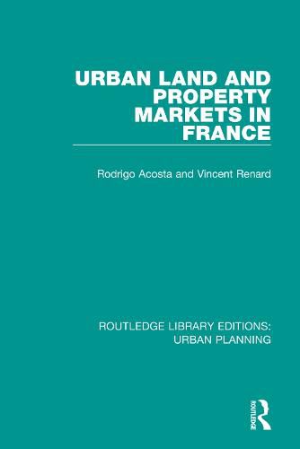 Cover image for Urban Land and Property Markets in France