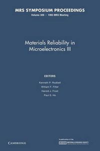 Cover image for Materials Reliability in Microelectronics III: Volume 309