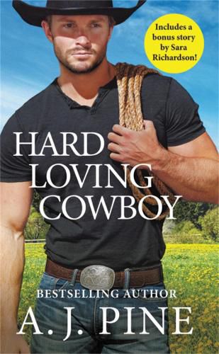 Cover image for Hard Loving Cowboy: Includes a bonus novella