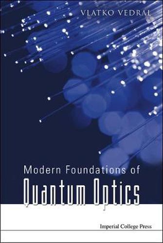 Cover image for Modern Foundations Of Quantum Optics