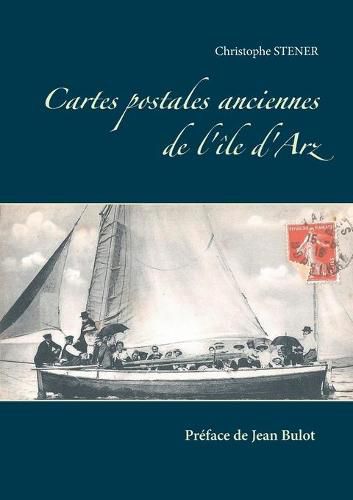 Cover image for Ile d'Arz: Cartes postales anciennes