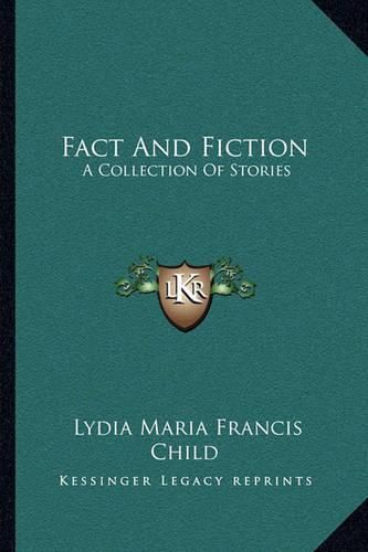 Fact and Fiction: A Collection of Stories