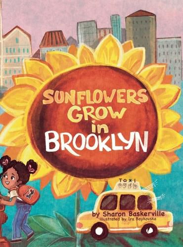 Cover image for Sunflowers Grow in Brooklyn Hardcover Edition