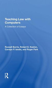 Cover image for Teaching Law with Computers: A Collection of Essays