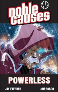 Cover image for Noble Causes Volume 7: Powerless