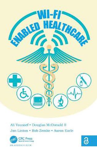 Cover image for Wi-Fi Enabled Healthcare